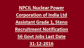 NPCIL Recruitment for Assistant, Steno vacancies