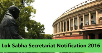 Lok Sabha Secretariat recruitment for various posts