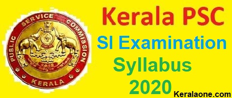 Kerala PSC SI Syllabus 2020