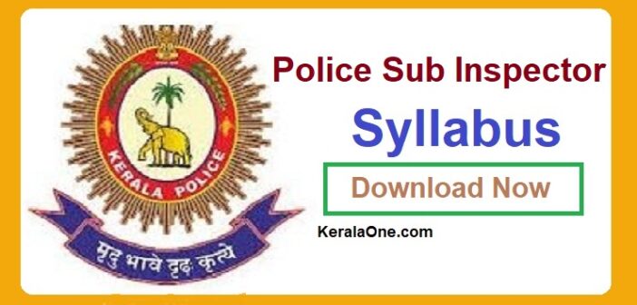 Kerala Police Sub Inspector Syllabus